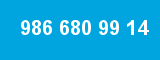 986 680 99 14 986 680 99 14